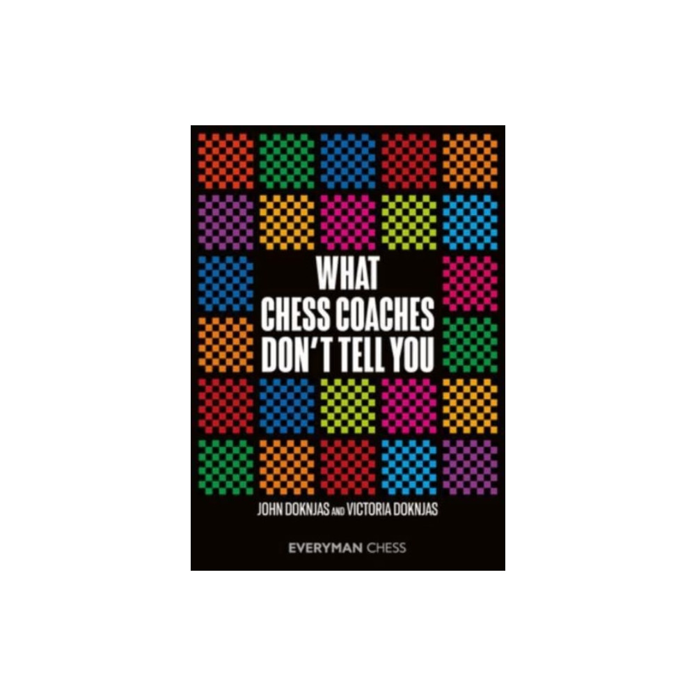 Produktbild för What Chess Coaches Don't Tell You (häftad, eng)