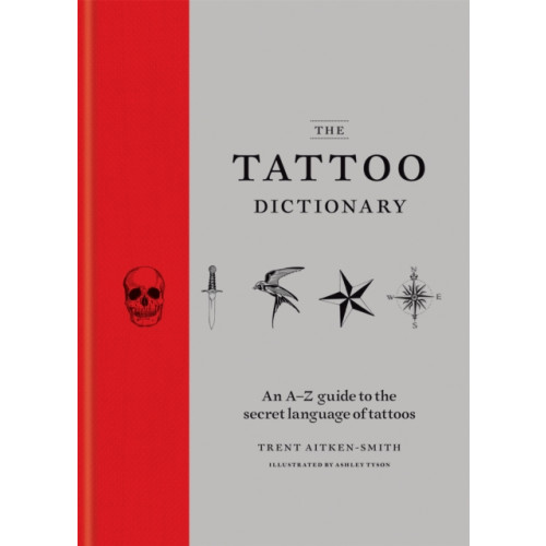 Octopus publishing group The Tattoo Dictionary (inbunden, eng)