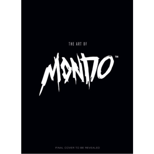 Titan Books Ltd The Art of Mondo (inbunden, eng)