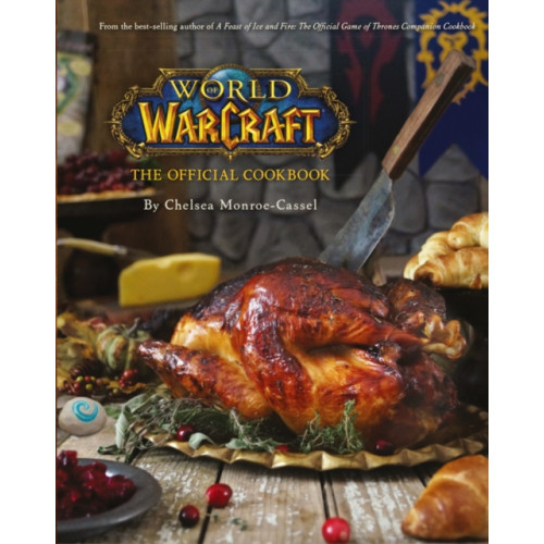 Titan Books Ltd World of Warcraft the Official Cookbook (inbunden, eng)
