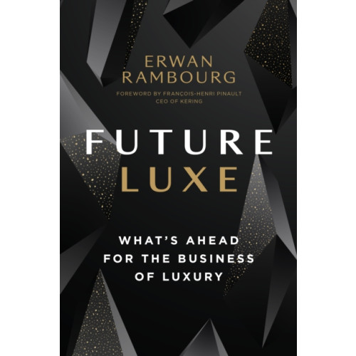 Figure 1 Publishing Future Luxe (inbunden, eng)