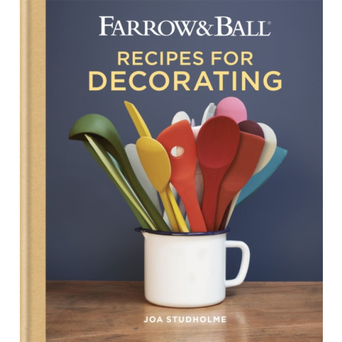 Octopus publishing group Farrow & Ball Recipes for Decorating (inbunden, eng)