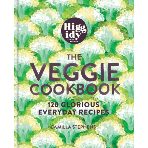 Octopus publishing group Higgidy – The Veggie Cookbook (inbunden, eng)