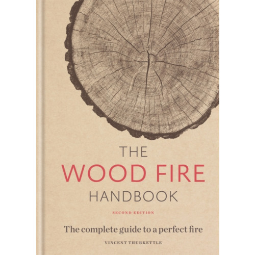 Octopus publishing group The Wood Fire Handbook (inbunden, eng)