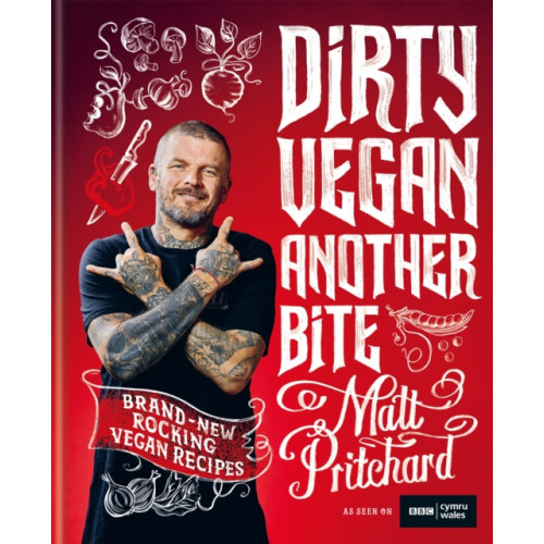 Octopus publishing group Dirty Vegan: Another Bite (inbunden, eng)