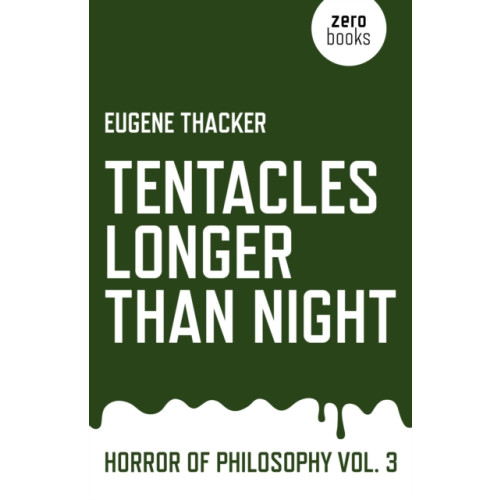 Collective Ink Tentacles Longer Than Night – Horror of Philosophy vol. 3 (häftad, eng)