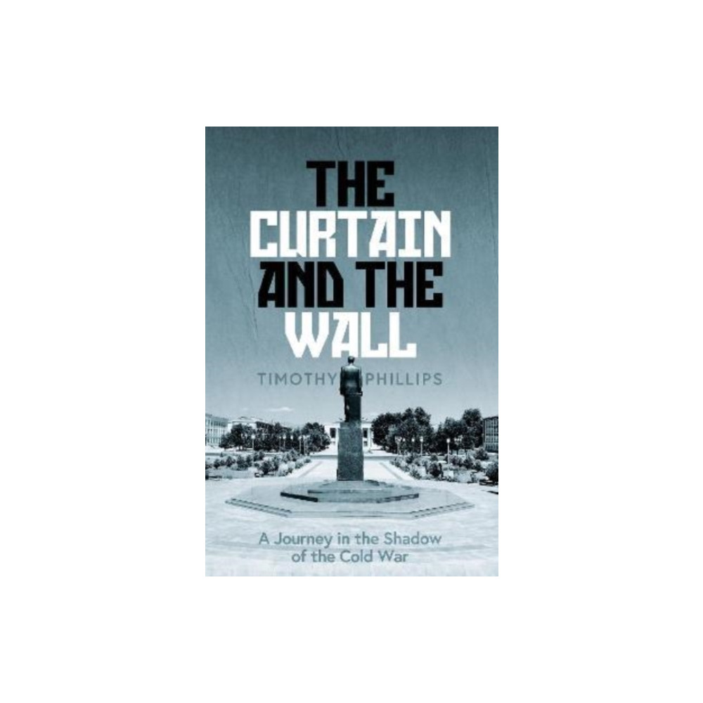Produktbild för The Curtain and the Wall (inbunden, eng)