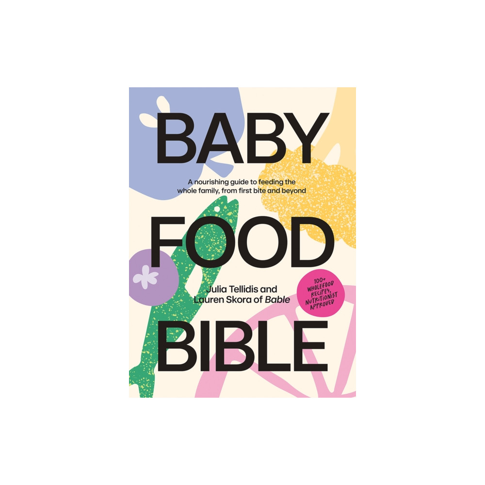 Produktbild för Baby Food Bible (inbunden, eng)