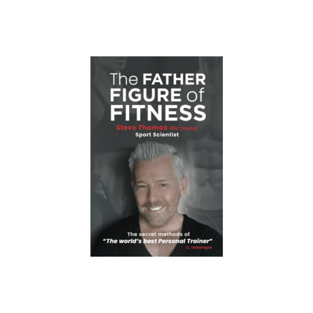 Produktbild för The Father Figure of Fitness (häftad, eng)