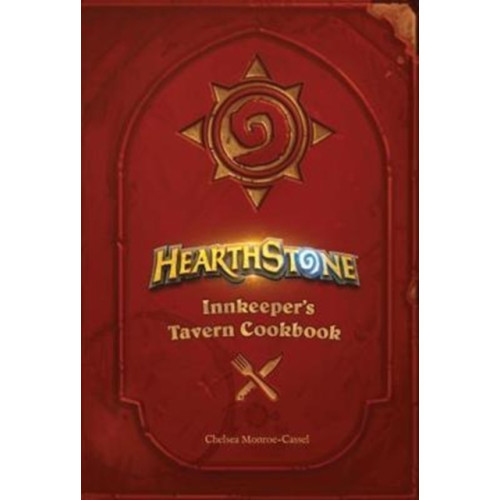 Titan Books Ltd Hearthstone: Innkeeper's Tavern Cookbook (inbunden, eng)