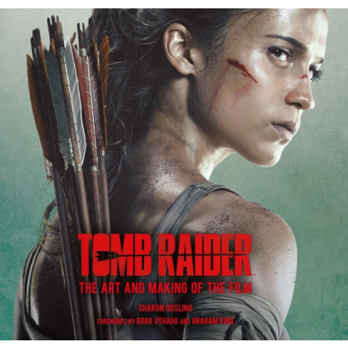 Titan Books Ltd Tomb Raider: The Art and Making of the Film (inbunden, eng)