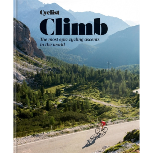 Octopus publishing group Cyclist - Climb (inbunden, eng)