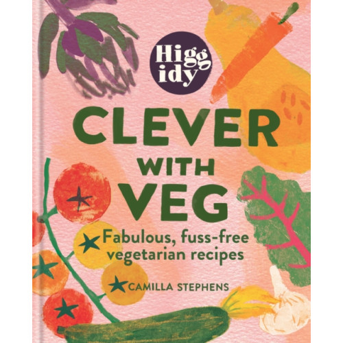 Octopus publishing group Higgidy Clever with Veg (inbunden, eng)