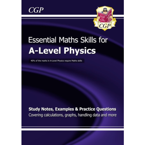 Coordination Group Publications Ltd (CGP) A-Level Physics: Essential Maths Skills (häftad, eng)