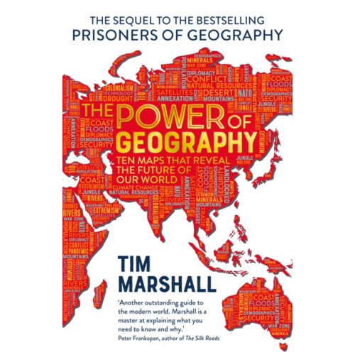 Elliott & Thompson Limited The Power of Geography (inbunden, eng)