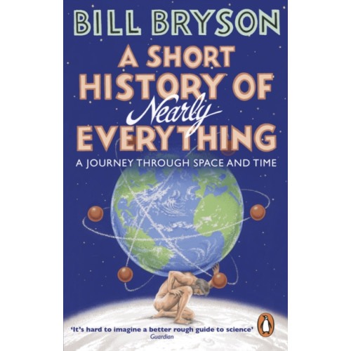 Transworld publishers ltd A Short History of Nearly Everything (häftad, eng)
