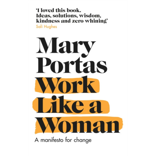 Transworld publishers ltd Work Like a Woman (häftad, eng)
