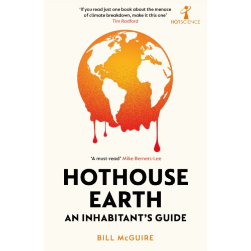 Icon Books Hothouse Earth (häftad, eng)