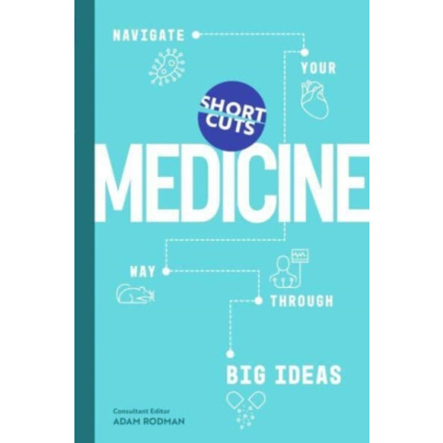 Icon Books Short Cuts: Medicine (inbunden, eng)