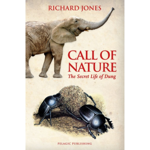 Pelagic Publishing Call of Nature (inbunden, eng)