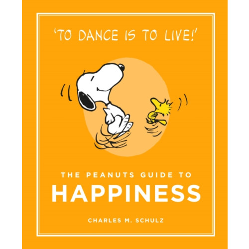 Canongate Books The Peanuts Guide to Happiness (inbunden, eng)