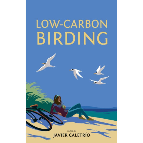 Pelagic Publishing Low-Carbon Birding (inbunden, eng)