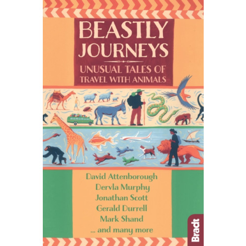 Bradt Travel Guides Beastly Journeys (häftad, eng)