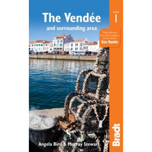 Bradt Travel Guides Pays de la Loire: The Vendee (häftad, eng)