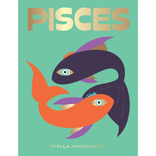 Hardie Grant Books (UK) Pisces (inbunden, eng)