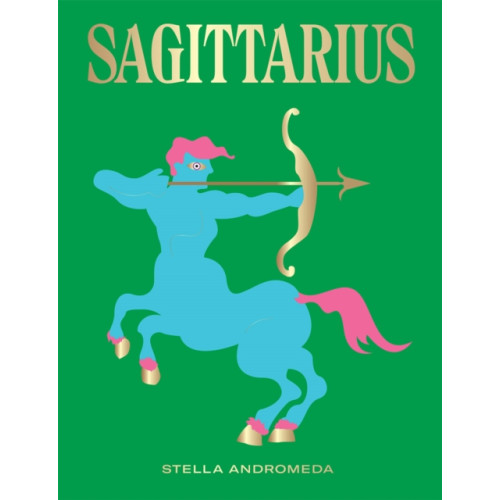 Hardie Grant Books (UK) Sagittarius (inbunden, eng)