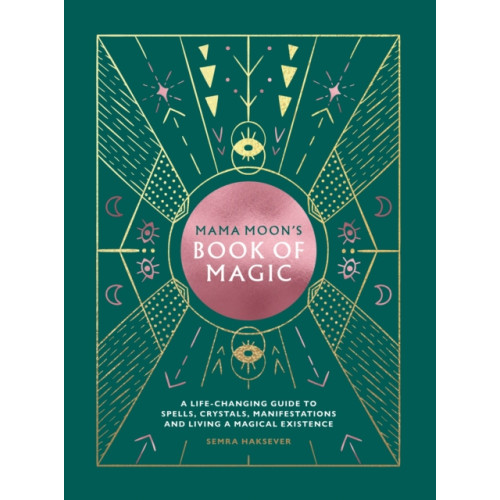 Hardie Grant Books (UK) Mama Moon's Book of Magic (inbunden, eng)