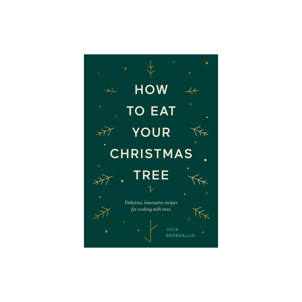 Produktbild för How to Eat Your Christmas Tree (inbunden, eng)