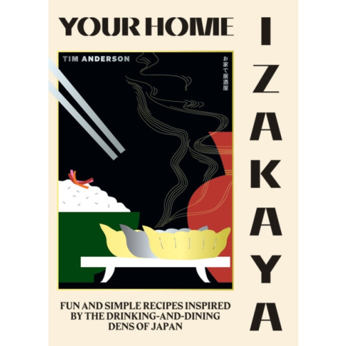 Hardie Grant Books (UK) Your Home Izakaya (inbunden, eng)