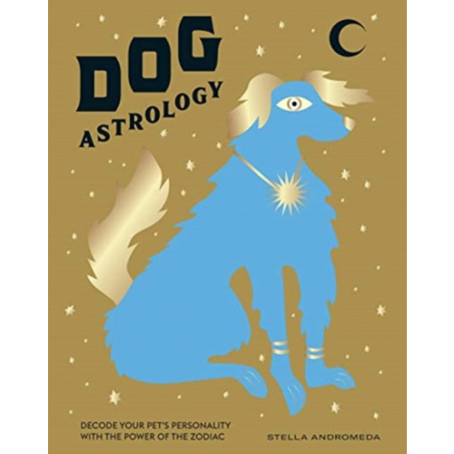 Hardie Grant Books (UK) Dog Astrology (inbunden, eng)