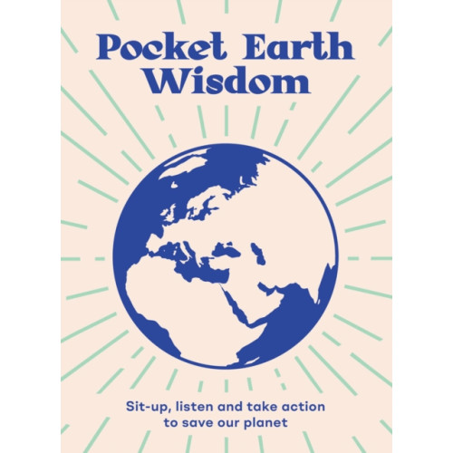 Hardie Grant Books (UK) Pocket Earth Wisdom (inbunden, eng)