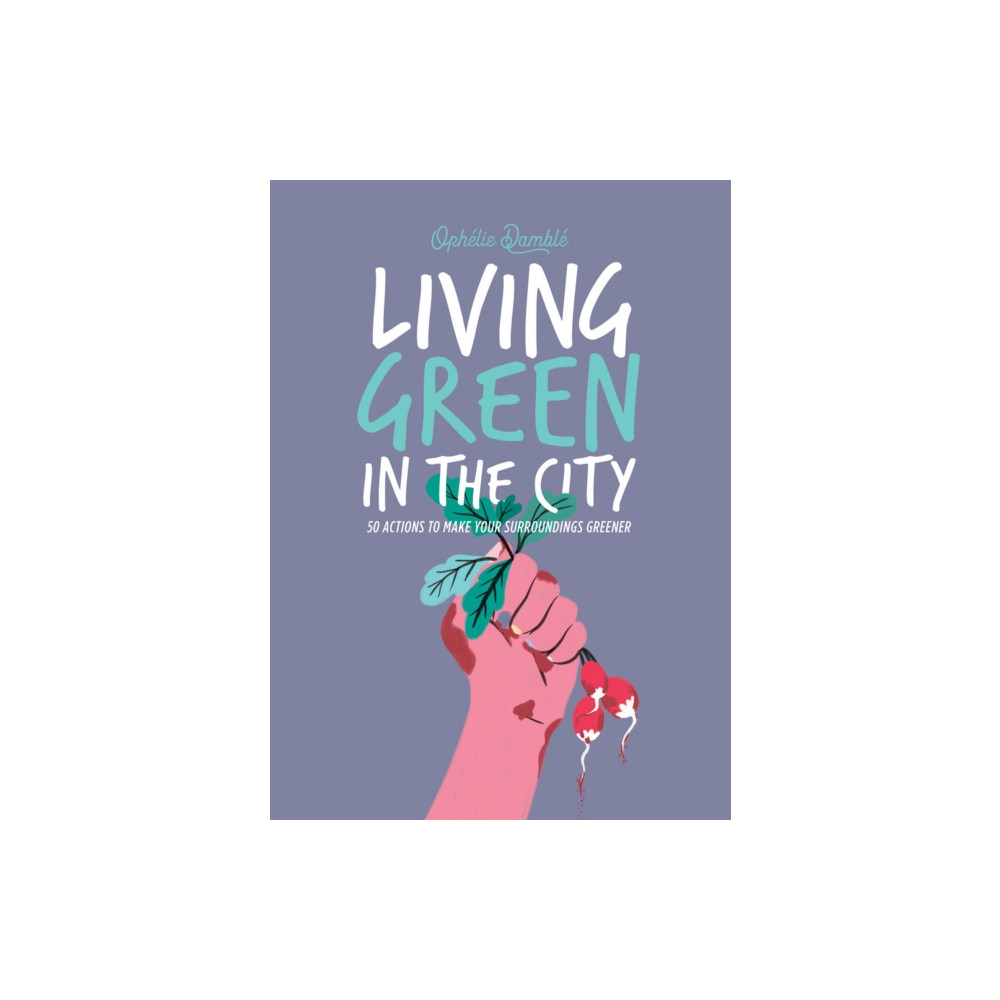 Produktbild för Living Green in the City (inbunden, eng)
