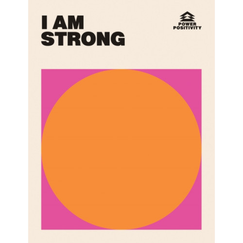 Hardie Grant Books (UK) I AM STRONG (inbunden, eng)