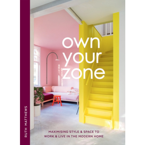 Hardie Grant Books (UK) Own Your Zone (inbunden, eng)