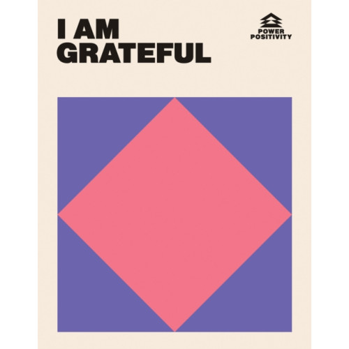 Hardie Grant Books (UK) I AM GRATEFUL (inbunden, eng)