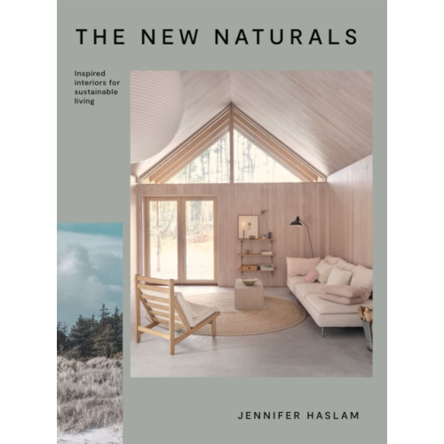 Hardie Grant Books (UK) The New Naturals (inbunden, eng)