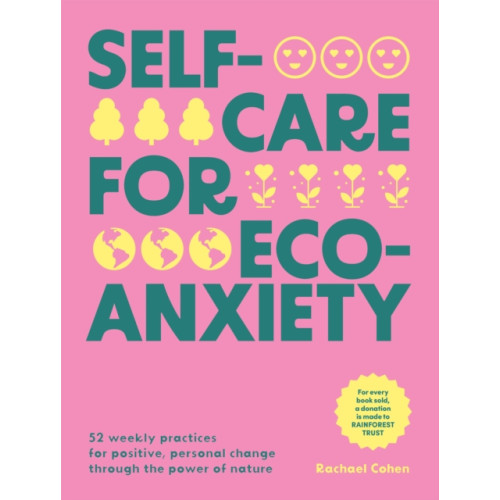 Hardie Grant Books (UK) Self-care for Eco-Anxiety (inbunden, eng)