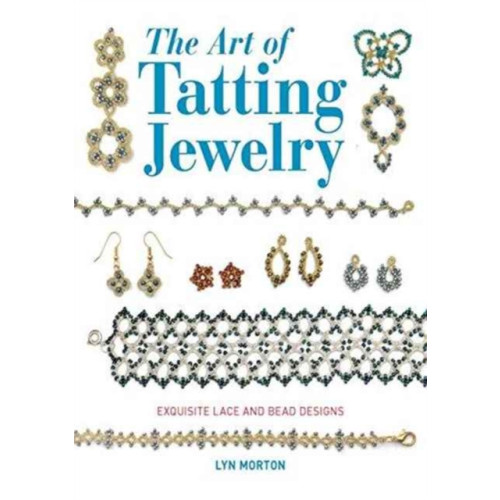 GMC Publications Art of Tatting Jewelry, The (häftad, eng)