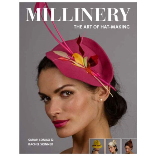 GMC Publications Millinery: The Art of Hat-Making (häftad, eng)