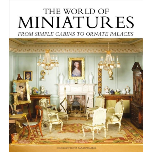 GMC Publications The World of Miniatures (inbunden, eng)