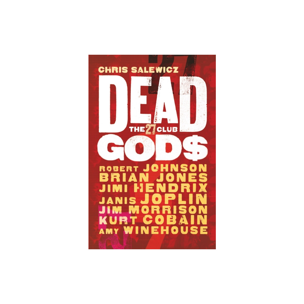 Produktbild för Dead Gods: The 27 Club (häftad, eng)