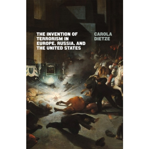 Verso Books The Invention of Terrorism in Europe, Russia, and the United States (häftad, eng)