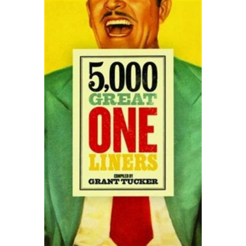 Biteback Publishing 5,000 Great One Liners (häftad, eng)