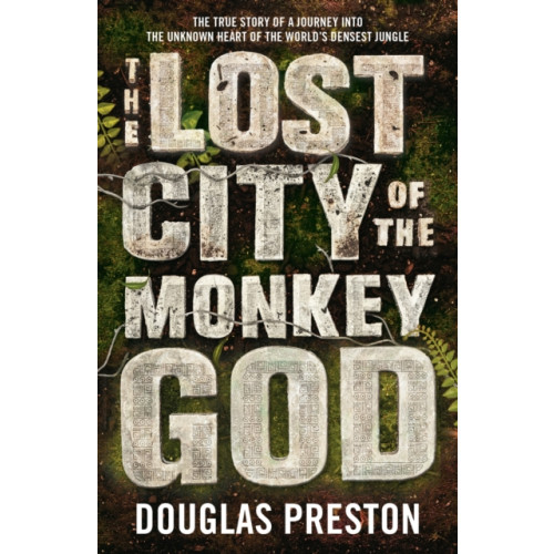 Bloomsbury Publishing PLC The Lost City of the Monkey God (häftad, eng)
