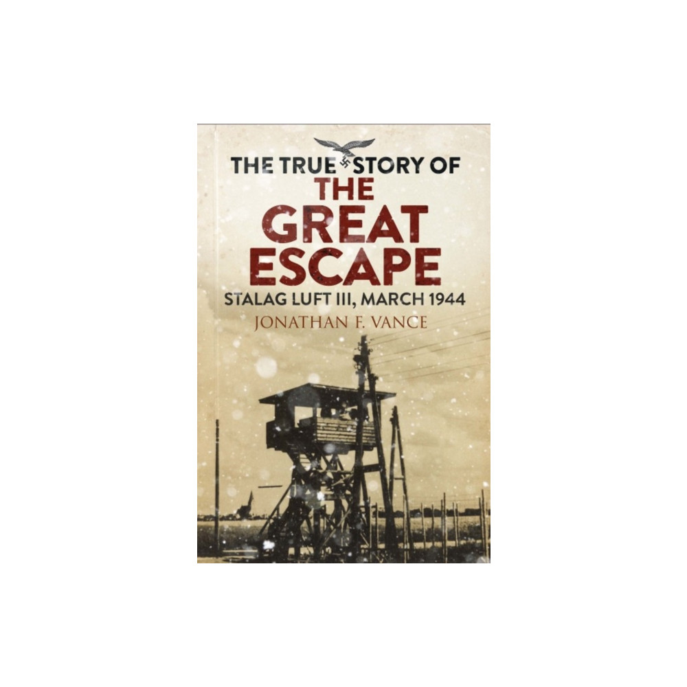 Produktbild för The True Story of the Great Escape (häftad, eng)