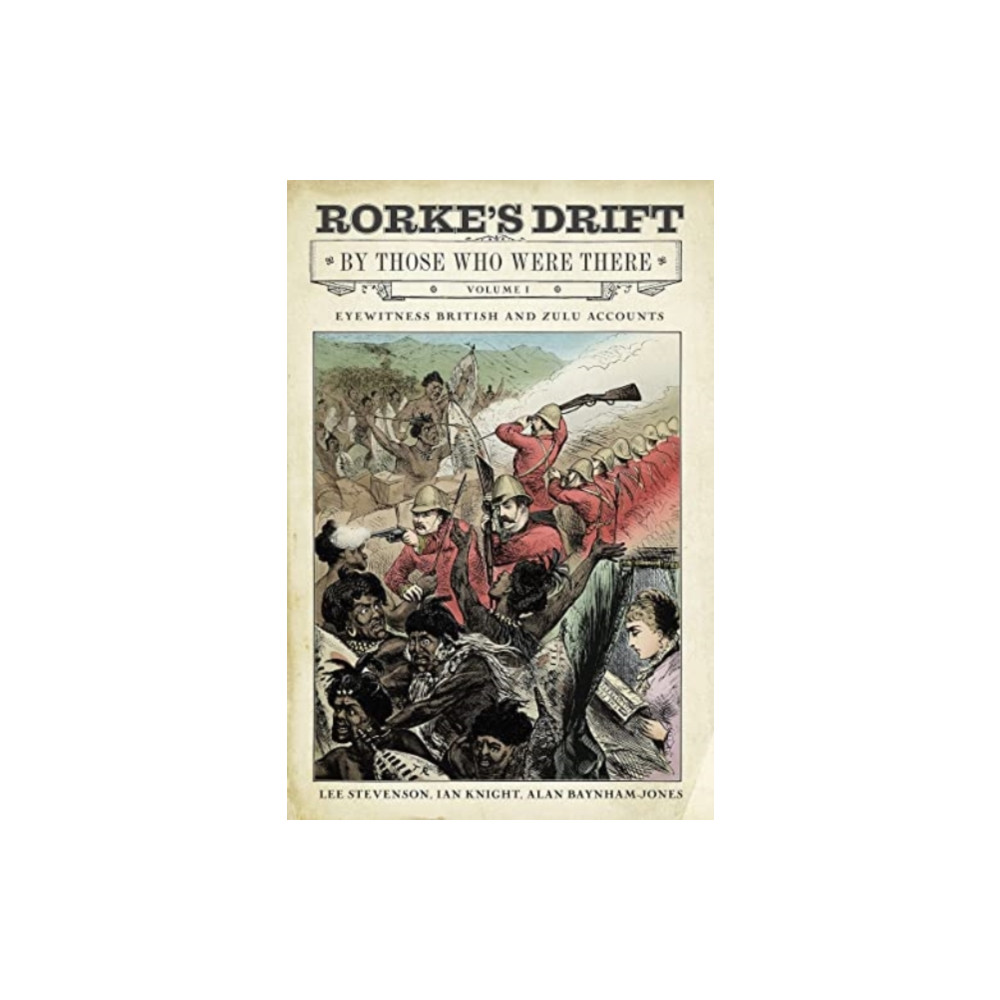 Produktbild för Rorke's Drift By Those Who Were There (inbunden, eng)